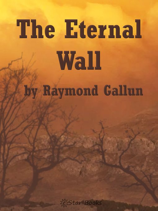 Title details for Eternal Wall by Raymond Gallun - Available